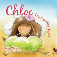 Chloe, the Clumsy Fairy