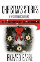 Christmas Stories: In the Tradition of Rod Serling: The Complete Collection