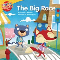 The Big Race: A Lesson on Perseverance