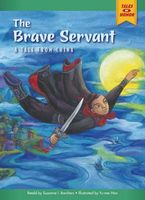 The Brave Servant