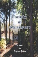 Cover of A Family of Strangers by Virginia Young