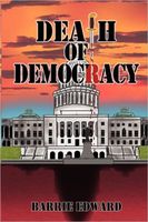 Cover of Death of Democracy by Barrie Edward