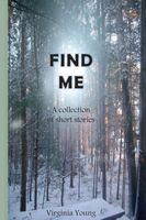 Cover of Find Me by Virginia Young