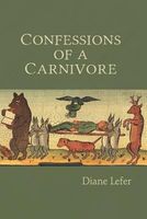 Confessions of a Carnivore