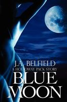 Cover of Blue Moon by J.A. Belfield