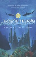 Cover of Makai Queen by Tara Fairfield