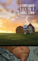 A Complicated Life in a Small Town