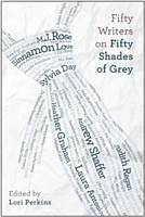 Cover of Fifty Writers on Fifty Shades of Grey by Lori Perkins