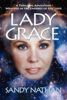 Lady Grace; A Thrilling Adventure Wrapped in the Embrace of Epic Love