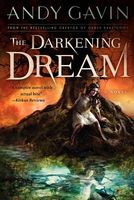 Cover of The Darkening Dream by Andy Gavin