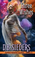 Three Wishes