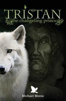 Tristan: The Changeling Prince