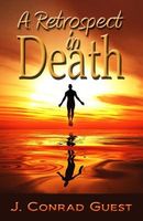 A Retrospect in Death