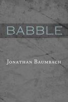Cover of Babble by Jonathan Baumbach