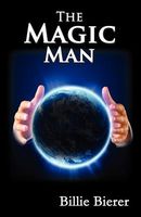 Cover of The Magic Man, a Novel in Stories by Billie Bierer