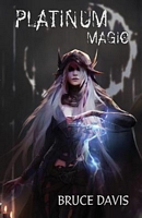 Cover of Platinum Magic by Bruce Davis