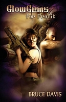 Cover of GlowGems for Profit by Bruce C. Davis