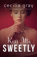 Kiss Me Sweetly