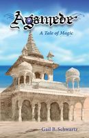 Cover of Agamede, a Tale of Magic by Gail B. Schwartz