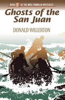 The Ghosts of the San Juan
