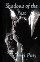 Cover of Shadow of the Past by Terri Pray