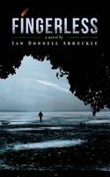 Cover of Fingerless by Ian Donnell Arbuckle