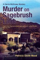 Cover of Murder on Sagebrush Lane by Patricia Smith Wood