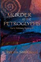 Cover of Murder at the Petroglyphs by Patricia Smith Wood
