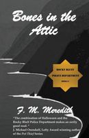 Cover of Bones in the Attic by F.M. Meredith
