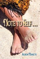 Cover of Note to Self... by Alison Nancye
