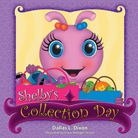 Shelby's Collection Day