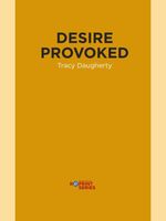 Desire Provoked