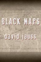 Cover of Black Maps by David Jauss