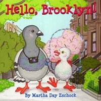 Cover of Hello, Brooklyn! by Martha Day Zschock