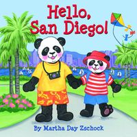 Cover of Hello, San Diego! by Martha Day Zschock