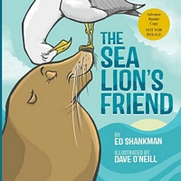 Cover of The Sea Lion's Friend by Ed Shankman