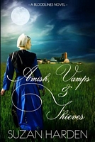 Amish, Vamps & Thieves