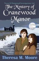 Cover of The Mystery of Cranewood Manor by Theresa M. Moore