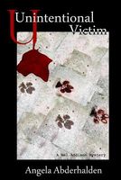 Cover of Unintentional Victim by Angela Abderhalden