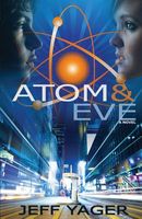 Cover of Atom & Eve by Jeff Yager