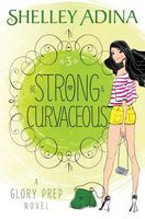 Be Strong and Curvaceous