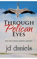 Through Pelican Eyes