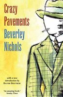 Cover of Crazy Pavements by Beverley Nichols