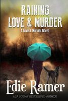 Raining Love & Murder