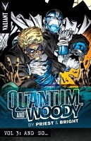 Quantum and Woody by Priest & Bright, Volume 3: And So?