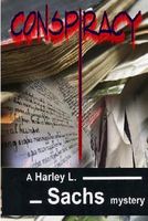 Cover of Conspiracy! by Harley L. Sachs