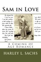 Cover of Sam in Love by Harley L. Sachs