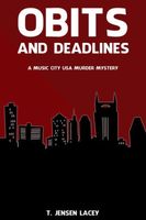 Cover of Obits And Deadlines by T. Jensen Lacey