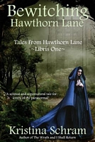 Cover of Bewitching Hawthorn Lane by Kristina Schram