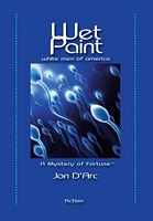 Cover of Wet Paint: White Men of America by Jon D'Arc